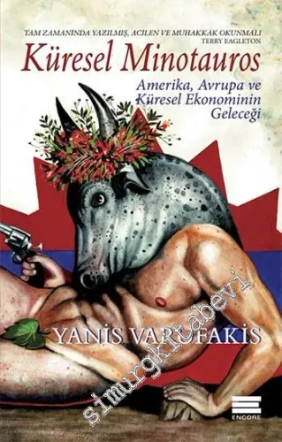 Küresel Minotauros: Amerika, Avrupa ve Küresel Ekonominin Geleceği -