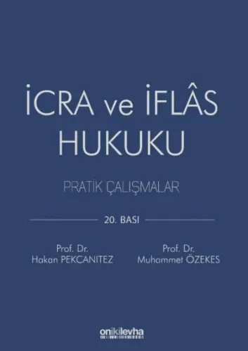 İcra ve İflas Hukuku Pratik Çalışmalar