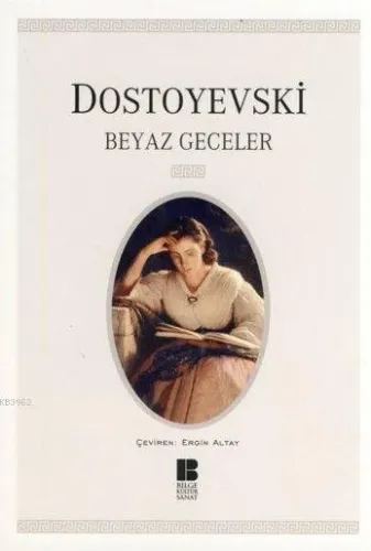 BEYAZ GECELER ........... Fyodor Mihayloviç Dostoyevski