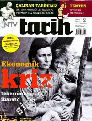 NTV Tarih Dergisi - Ekonomik Kriz Tekerrürden mi İbaret?  - Sayı: 2      Mart