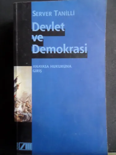 Devlet ve Demokrasi - Anayasa Hukukuna Giriş Server Tanilli