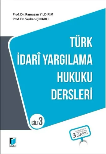 Türk İdari Yargılama Hukuku Dersleri