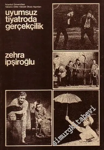 Uyumsuz Tiyatroda Gerçekçilik -        1978