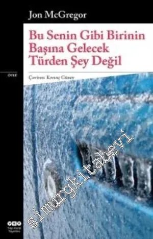 Bu Senin Gibi Birinin Başına Gelecek Türden Şey Değil -