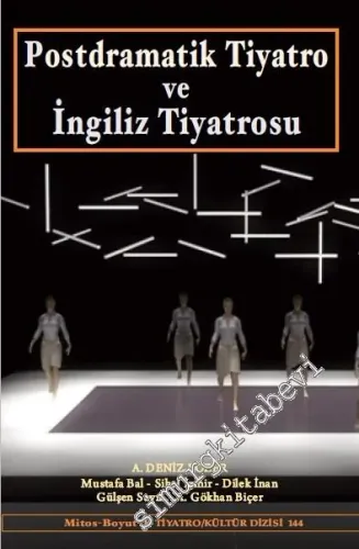Postdramatik Tiyatro ve İngiliz Tiyatrosu -         2016
