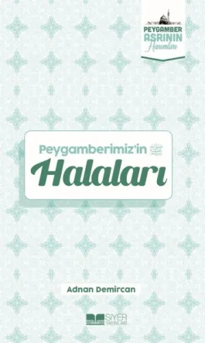 Peygamberimizin Halaları;Peygamber Asrının Hanımları 2