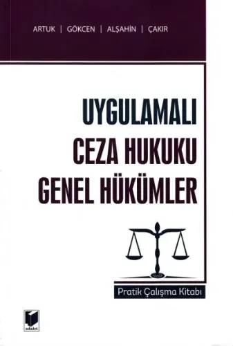 Uygulamalı Ceza Hukuku Genel Hükümler Pratik Çalışma Kitabı