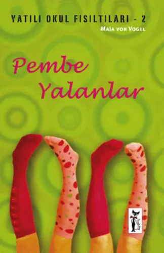 Yatılı Okul Fısıltıları 2| Pembe Yalanlar