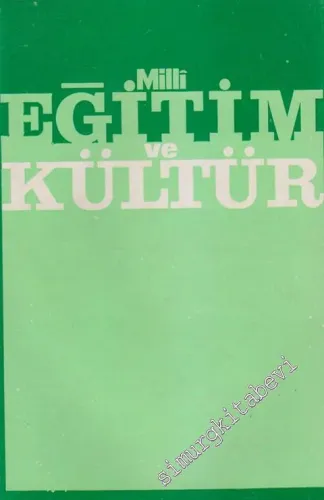 Milli Eğitim ve Kültür Dergisi - Sayı: 20    Yıl: 5  Mart 1983