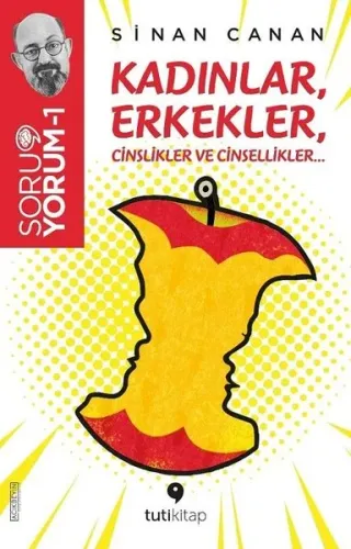 Soru Yorum-1: Kadınlar, Erkekler, Cinslikler ve Cinsellikler…