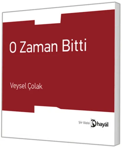 O Zaman Bitti