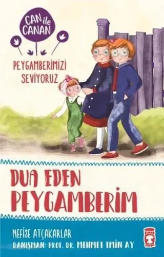 Dua Eden Peygamberim - Can ile Canan Peygamberimizi Seviyoruz