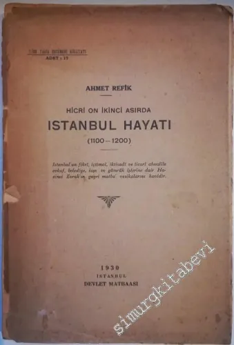 Hicri On İkinci Asırda İstanbul Hayatı ( 1100 - 1200 ) -