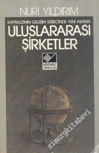 Uluslararası Şirketler: Kapitalizmin Gelişim Sürecinde Yeni Aşama -        1983