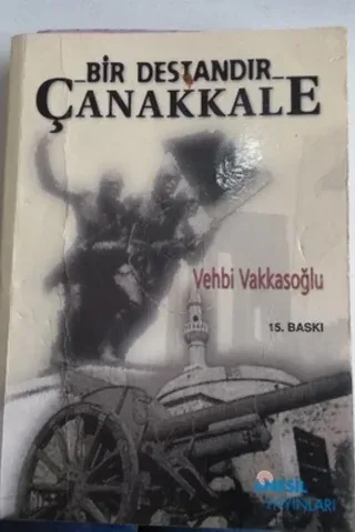 Bir Destandır Çanakkale