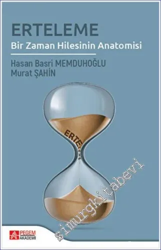 Erteleme Bir Zaman Hilesinin Anatomosi -         2023