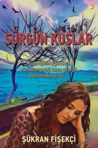 Masumiyetin o çocuksu, nazlı utangaçlığı kayıp gitmişti ellerimizden bir bir...