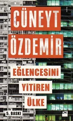 Eğlencesini Yitiren Ülke