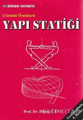 Çözümlü Örneklerle Yapı Statiği