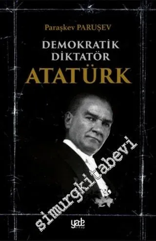 Demokratik Diktatör Atatürk -         2020
