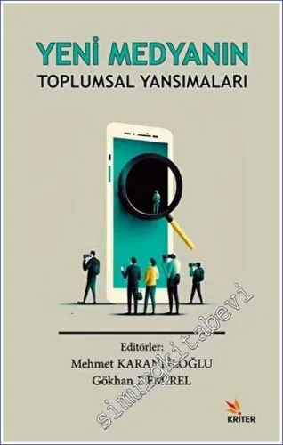 Yeni Medyanın Toplumsal Yansımaları -         2023