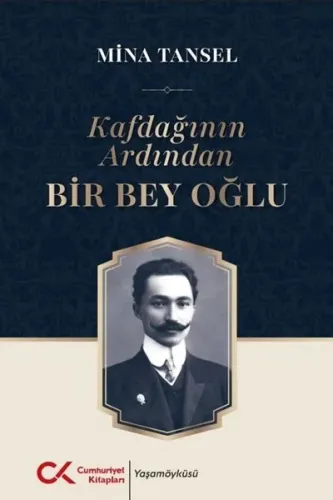Kafdağının Ardından Bir Bey Oğlu