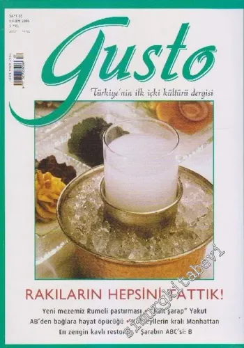 Gusto - Türkiye'nin İlk İçki Kültürü Dergisi - Sayı: 55      Kasım 2005