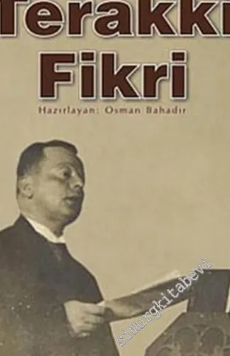 Terakki Fikri Menşei ve Tekamülü -         2005
