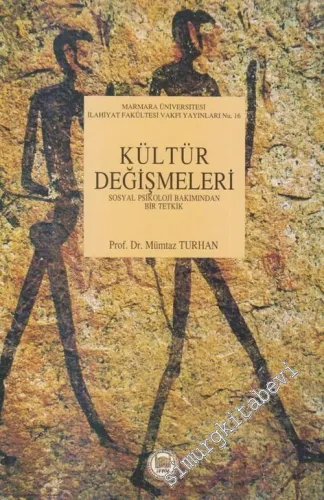 Kültür Değişmeleri: Sosyal Psikoloji Bakımından Bir Tetkik -        1994