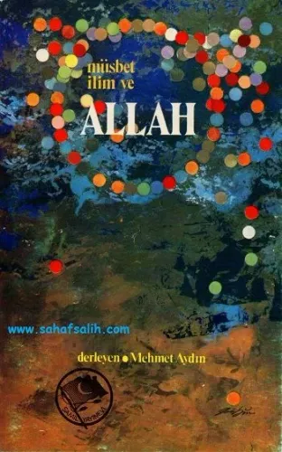 Müsbet İlim ve Allah