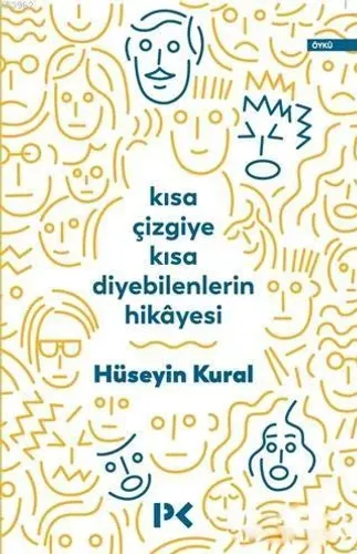 Kısa Çizgiye Kısa Diyebilenlerin Hikayesi