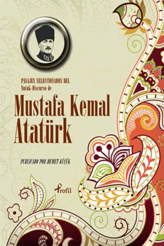 Pasajes Seleccoinoados del Nutuk Discurso de Mustafa Kemal Atatürk
