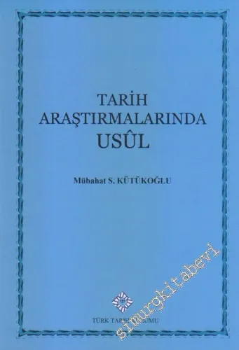 Tarih Araştırmalarında Usul CİLTLİ -        2017