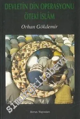 Devletin Din Operasyonu Öteki İslam -        1995