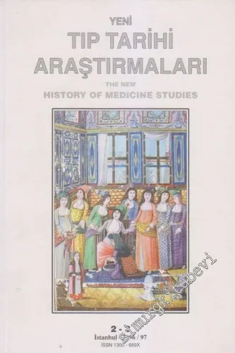 Yeni Tıp Tarihi Araştırmaları 2 - 3 = The New History of Medicine Studies 2 - 3 - Sayı: 2 - 3       1997