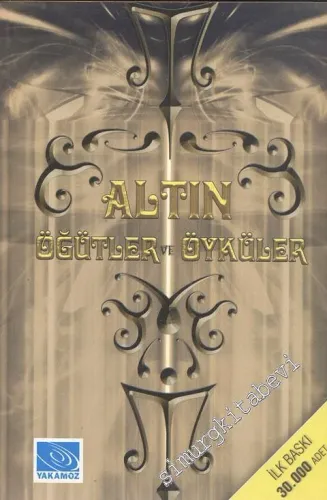 Altın Öğütler Ve Öyküler -