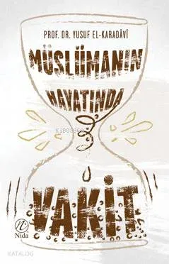 Müslüman Hayatında Vakit