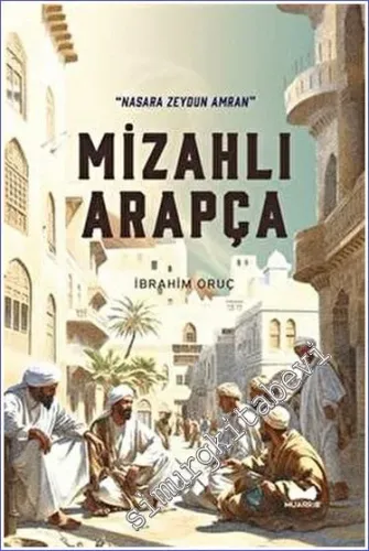 Mizahlı Arapça (Nasara Zeydun Amran) -        2023