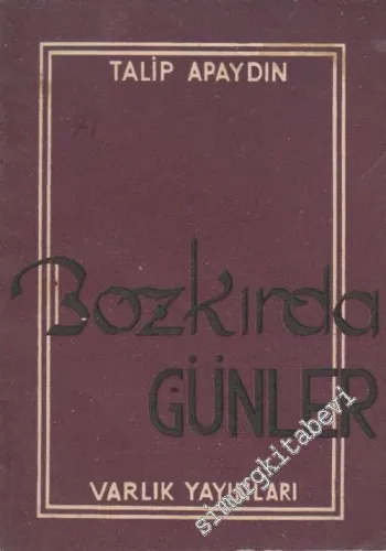 Bozkırda Günler: Köy Notları -        1952