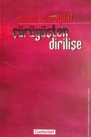 Çürüyüşten Dirilişe