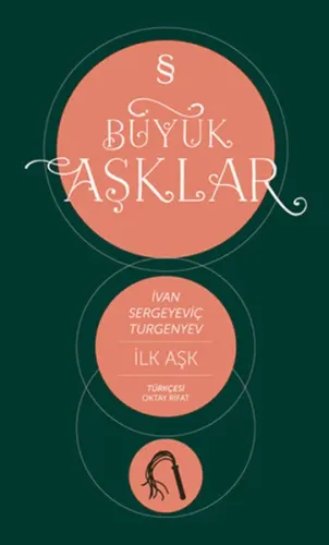 İlk Aşk; Büyük Aşklar Dizisi