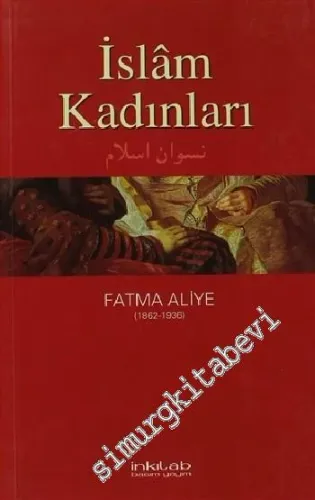 İslam Kadınları = Nisvan-ı İslâm -         2009