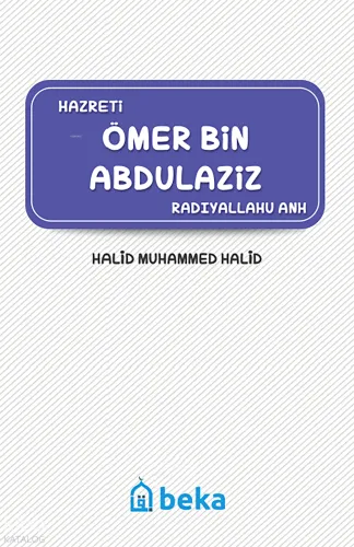 Hazreti Ömer Bin Abdülaziz (Radıyallahu Anh)
