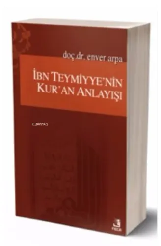 İbn-i Teymiyyenin Kur'an Anlayışı