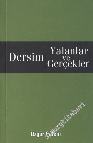 Dersim Yalanlar ve Gerçekler -        2010
