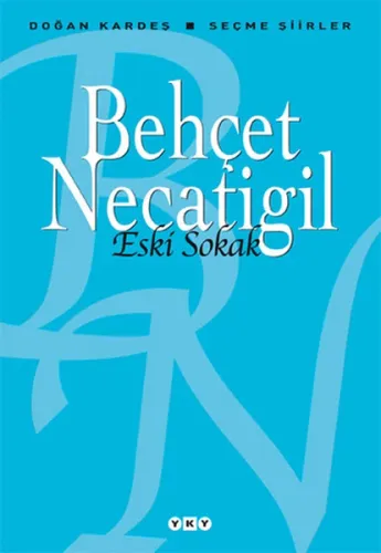 Eski Sokak; Seçme Şiirler