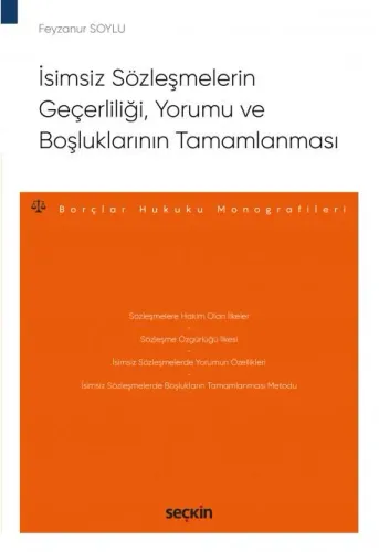 İsimsiz Sözleşmelerin Geçerliliği, Yorumu ve Boşluklarının Tamamlanması