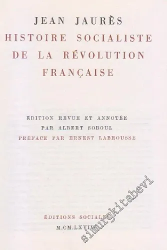 Histoire Socialiste de la Révolution Française Tome 1. La Constituante: Édition revue et annotée par Albert Soboul. Préface par Ernest Labrousse. -