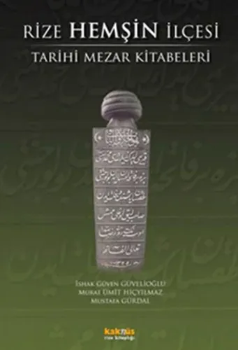 Rize Hemşin İlçesi; Tarihi Mezar Kitabeleri