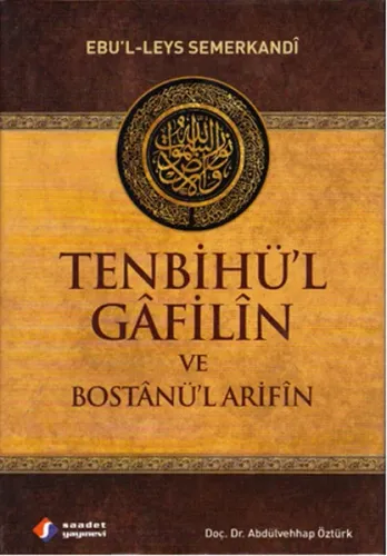 Tenbihü'l Gafilin ve Bostanü'l Arifin (Ciltli)